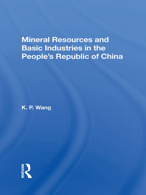 cover image of Mineral Resources and Basic Industries in the People's Republic of China